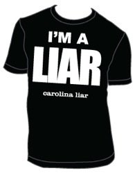 Carolina Liar - Liar T-Shirt
