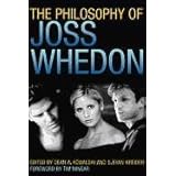 the philosophy of joss whedon philosophy of popular culture
