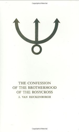 The Confession Of The Rosicrucian Brotherhood