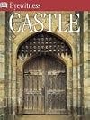 DK Eyewitness Guides: Castle (DK Eyewitness Guides)