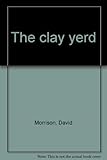 The clay yerd