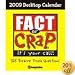 Fact or Crap 2009 Desktop Calendar
