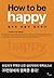 The How of Happiness: A Scientific Approach to Getting the Life You Want (Korean)