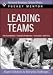 Leading Teams: Expert Solutions To Everday Challenges (Pocket Mentor)