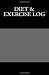 Diet & Exercise Log