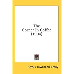 The Corner in Coffee (1904)