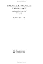 Narrative, Religion and Science: Fundamentalism versus Irony, 17001999: Fundamentalism Versus Irony, 1700-1999