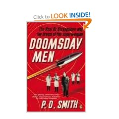 Doomsday Men: The Real Dr Strangelove and the Dream of the Superweapon