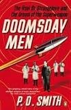 Doomsday Men - the Real Dr Strangelove and the Dream of the Superweapon