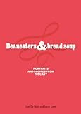 Beaneaters & bread soup : portraits and recipes from Tuscany