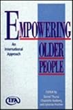 Empowering older people : an international approach
