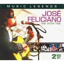 Music Legends - Jose Feliciano: Time After Time by  Jose Feliciano 