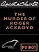The Murder of Roger Ackroyd (Kindle Edition)
