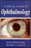 Clinical cases in ophthalmology