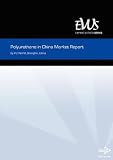 Review Plastics Information Direct  / Polyurethane in China Market Report (Expert Witness Series)
