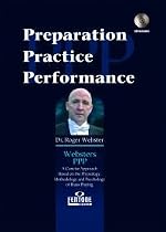 Preparation, Practice Performance (Websters PPP)