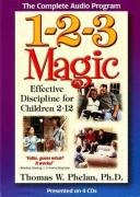 1-2-3 Magic (Audio CD): Effective Discipline for Children 2-12