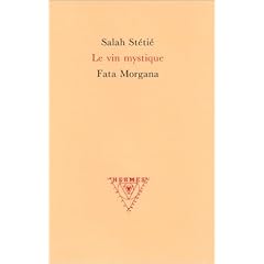 Le Vin mystique pr�c�d� de "Al-Khamriya" d'Omar Ibn al-Far�dh
