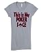 This is My Poker Face Juniors Slim Fitting T-shirt