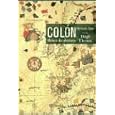 Colon: Historia Del Almirante by  Hernando Colon