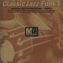 Classic Jazz-Funk Mastercuts Vol.5