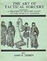 The Art of Tactical Sorcery: A Treatise on Military Magic on the World of Tekumel