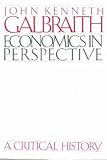 Economics in Perspective: A Critical History