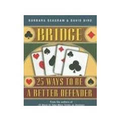 Bridge: 25 Ways to be a Better Defender