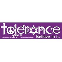 2 TOLERANCE Bumper Stickers WONDERFUL MESSAGE!