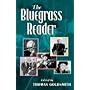 The Bluegrass Reader (Music in American Life)