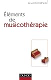 Elements de musicotherapie