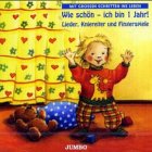 Wie sch&ouml;n - ich bin 1 Jahr - CD: Lieder, Gedichte und Geschichten - 