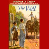 The Well: David's Story | Mildred D. Taylor