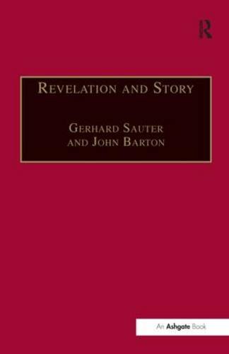 Revelation and Story: Narrative Theology and the Centrality of Story