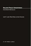 Selling public enterprises : a cost-benefit methodology