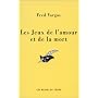 Les jeux de l'amour et de la mort