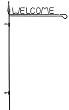 Welcome Garden Flag Stand
