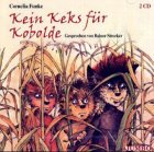 Kein Keks f�r Kobolde. 2 CDs - Cornelia Funke