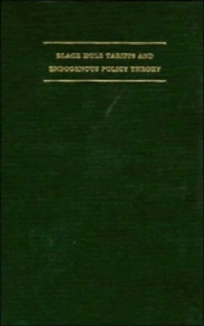 Childrens Toyshop  Books : Black Hole Tariffs and Endogenous Policy Theory: Political Economy in General Equilibrium
