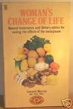 Woman's Change of Life: Dealing with the Discomfort of the Menopause (Science of Life series)