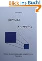 Advaita - Agewaida: Einige Klarstellungen zum Advaita Vedanta