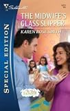 The Midwife's Glass Slipper