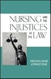 Nursing and the injustices of the law
