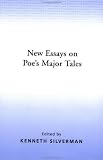 New Essays on Poe`s Major Tales (The American Novel)