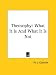 Book Theosophy: What It Is And What It Is Not