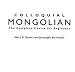 Colloquial Mongolian: The Complete Course for Beginners (CD Pack)