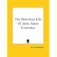The Historical Life of John Amos Comenius