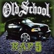 Old School Rap 5