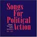 Songs for Political Action 10