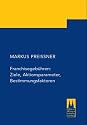 Franchisegeb&uuml;hren: Ziele, Aktionsparameter, Bestimmungsfaktoren